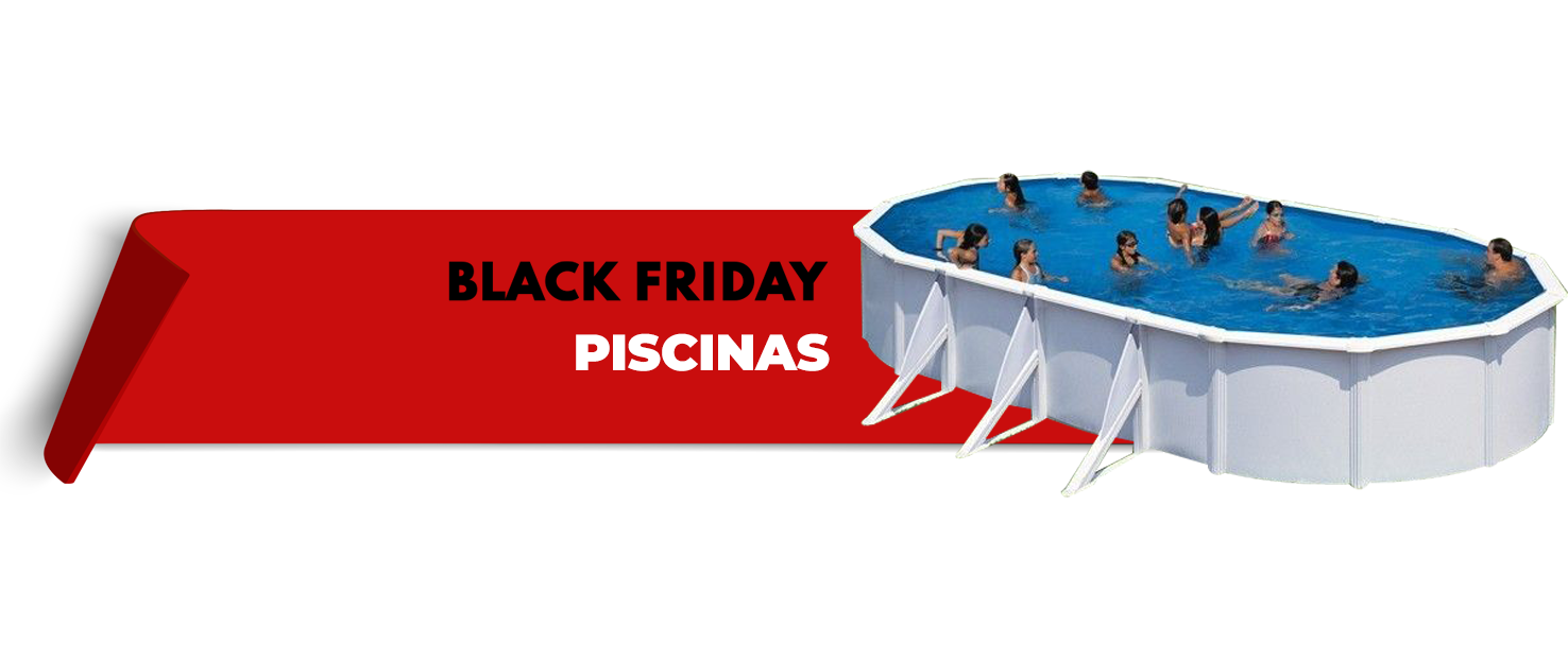 Black Friday Piscinas